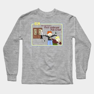 Learning with Sam and Timmy - Pub Crawl Long Sleeve T-Shirt